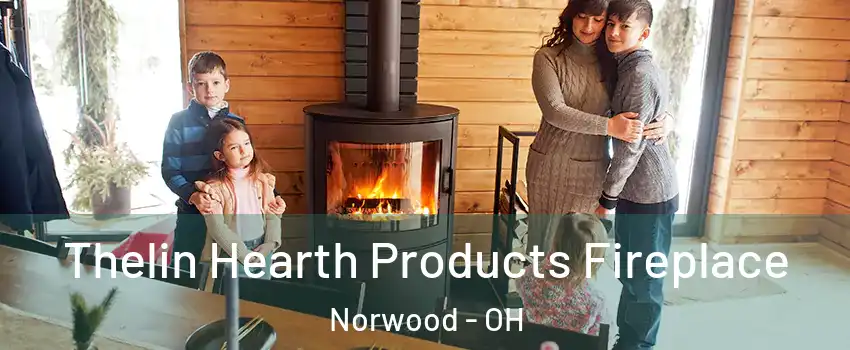  Thelin Hearth Products Fireplace Norwood - OH